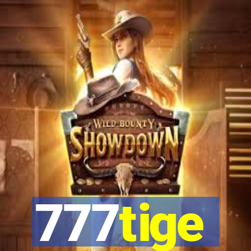 777tige