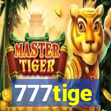 777tige