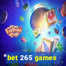 bet 265 games