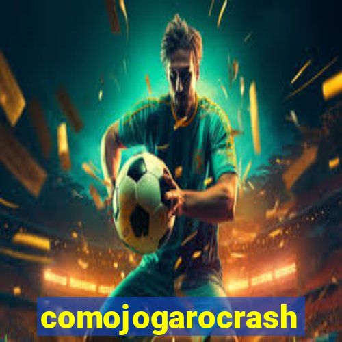 comojogarocrash