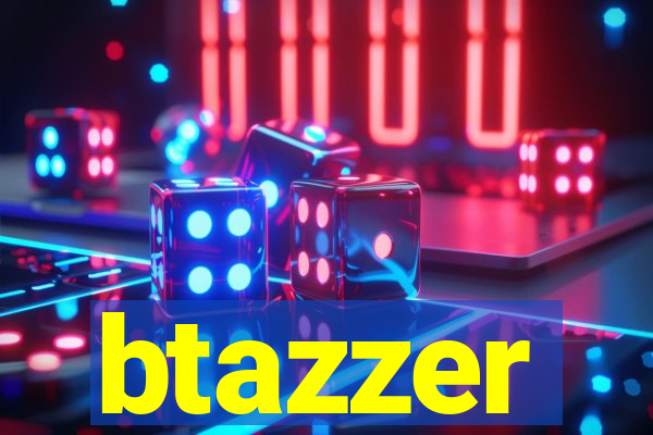 btazzer