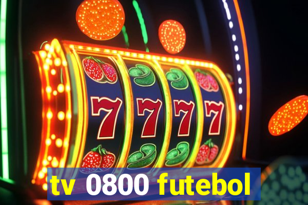 tv 0800 futebol