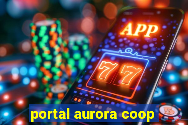 portal aurora coop