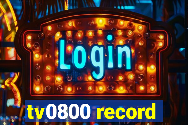 tv0800 record