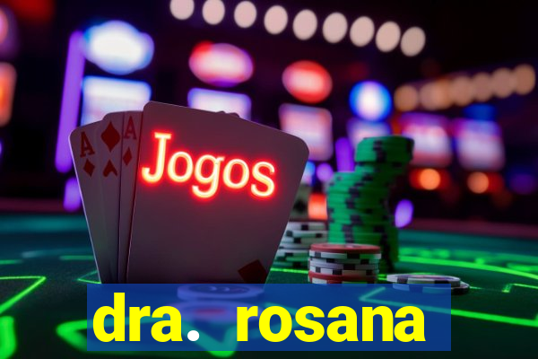 dra. rosana siqueira de miguel - nutróloga santos - sp