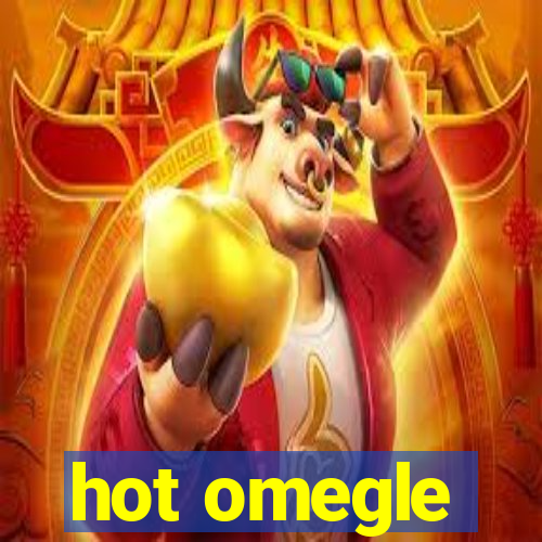 hot omegle