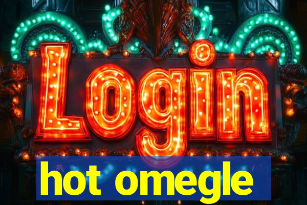 hot omegle
