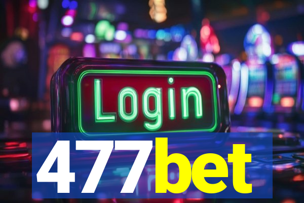 477bet