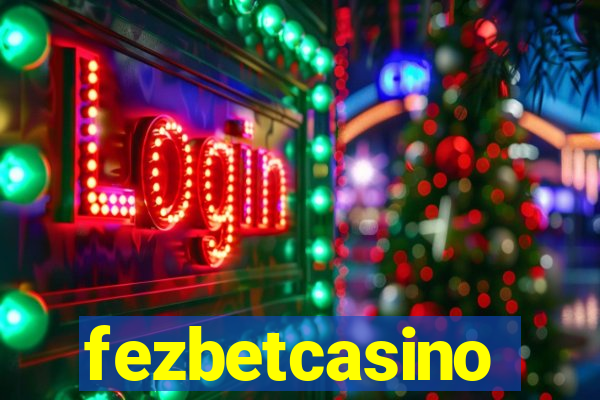 fezbetcasino