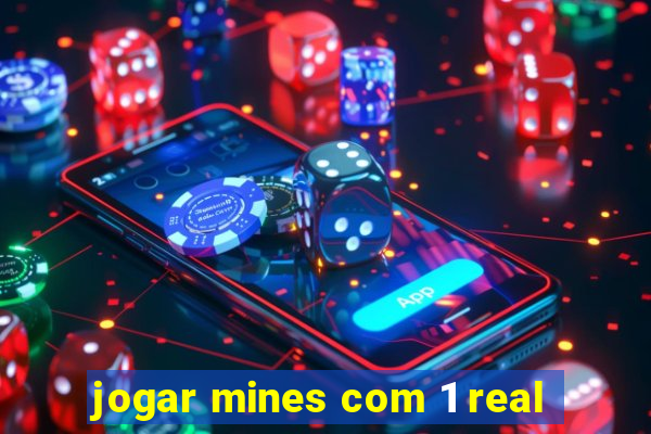 jogar mines com 1 real