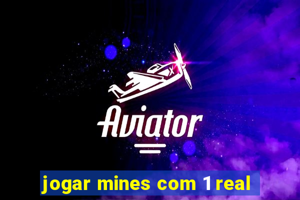 jogar mines com 1 real