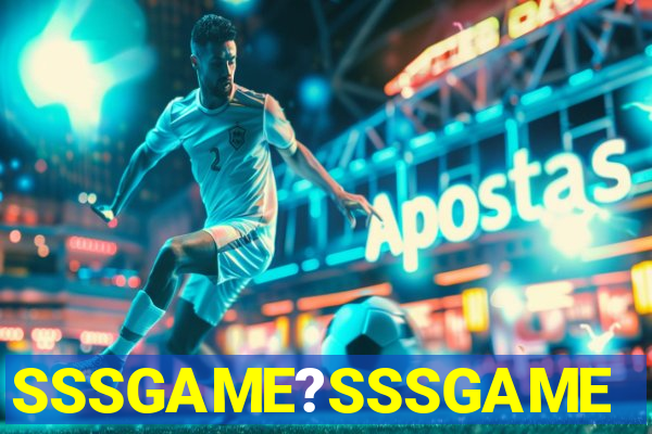 SSSGAME?SSSGAME