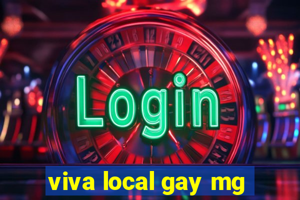 viva local gay mg
