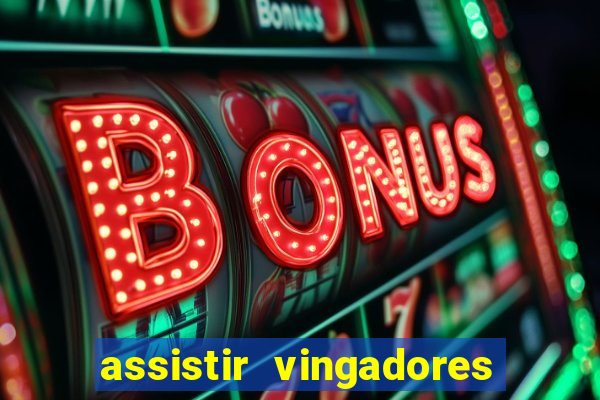 assistir vingadores ultimato filme completo dublado google drive