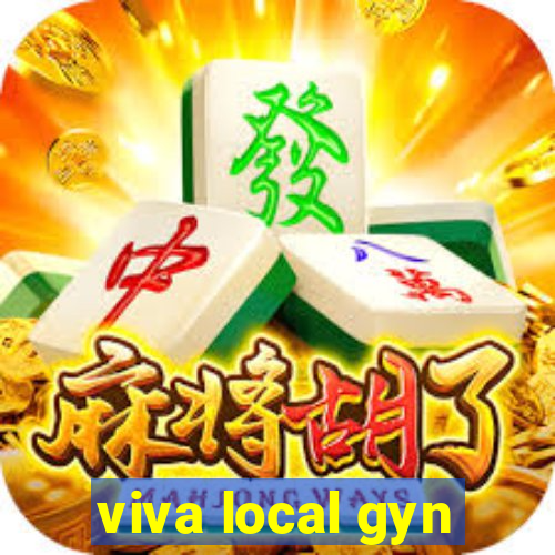 viva local gyn