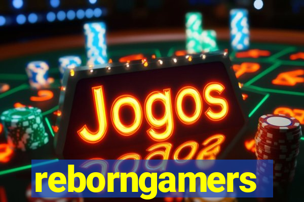 reborngamers