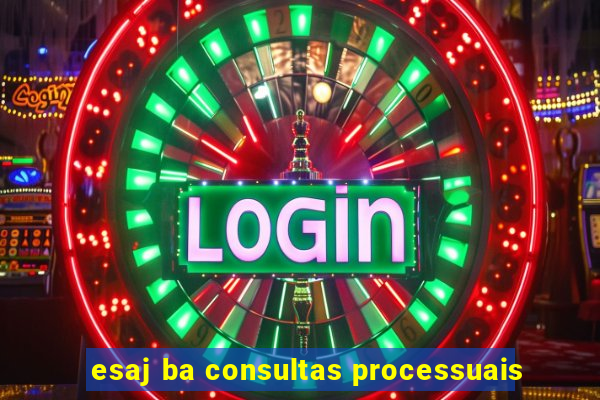 esaj ba consultas processuais