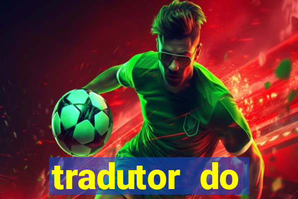 tradutor do portugues para tupi guarani