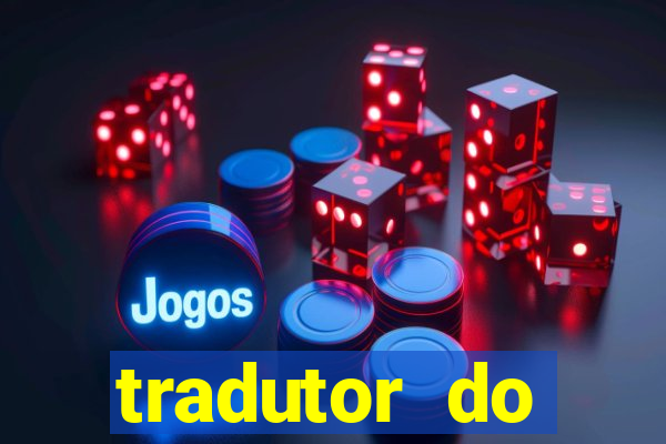 tradutor do portugues para tupi guarani