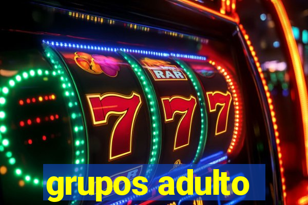 grupos adulto