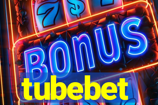 tubebet