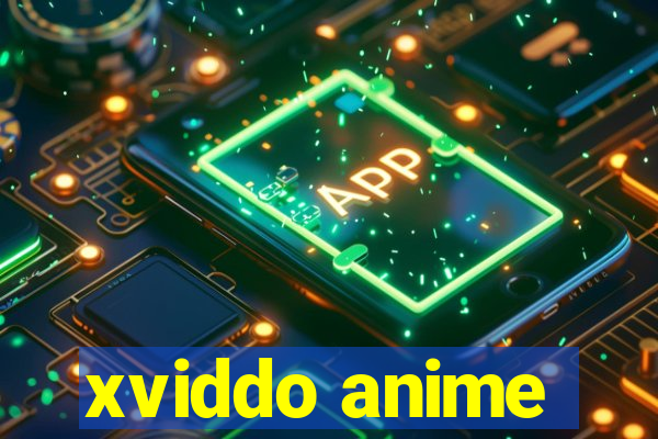 xviddo anime