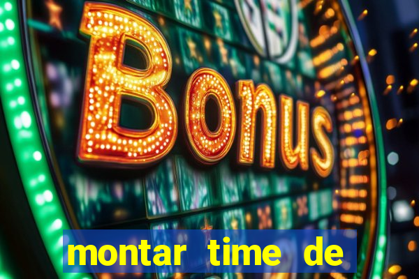 montar time de futebol site