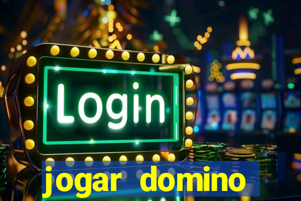 jogar domino apostado online