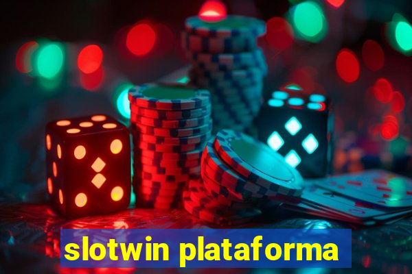 slotwin plataforma