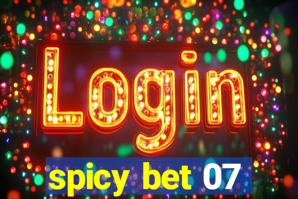 spicy bet 07