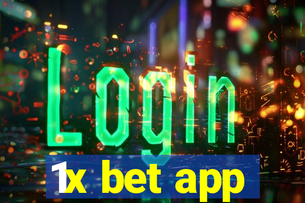 1x bet app