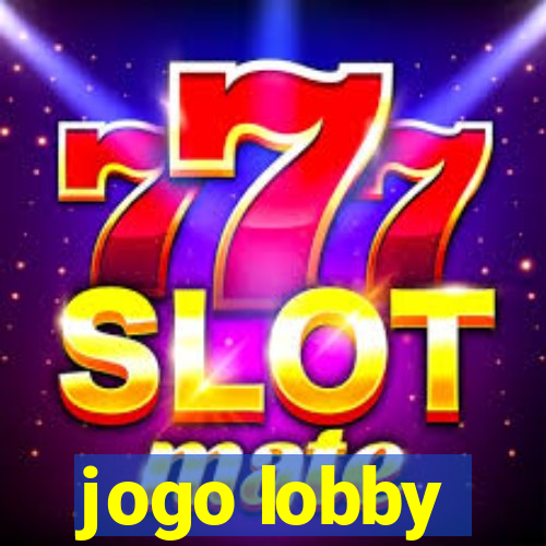 jogo lobby