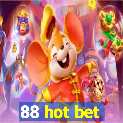 88 hot bet