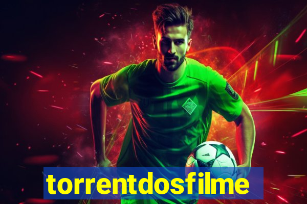 torrentdosfilmeshd