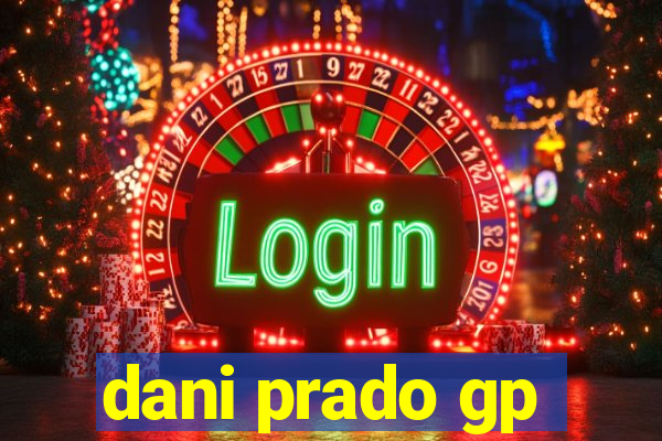 dani prado gp