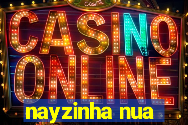 nayzinha nua