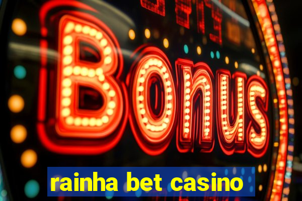 rainha bet casino