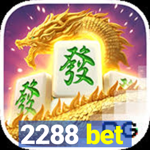2288 bet