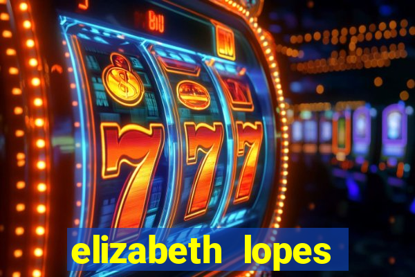 elizabeth lopes sanches nua