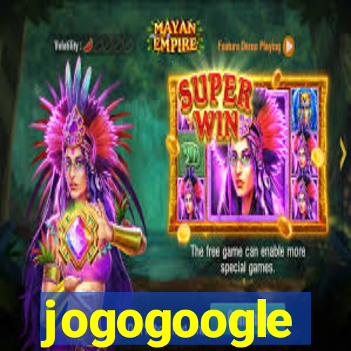 jogogoogle
