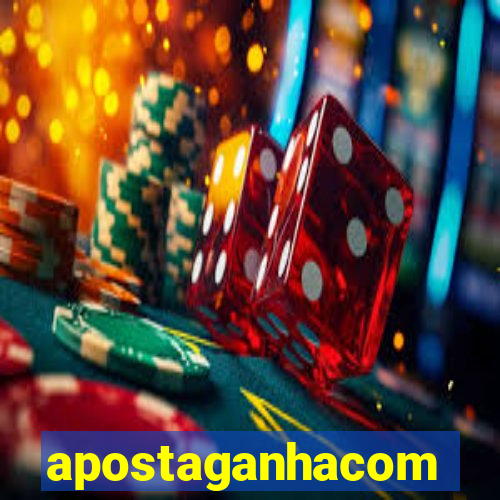 apostaganhacom