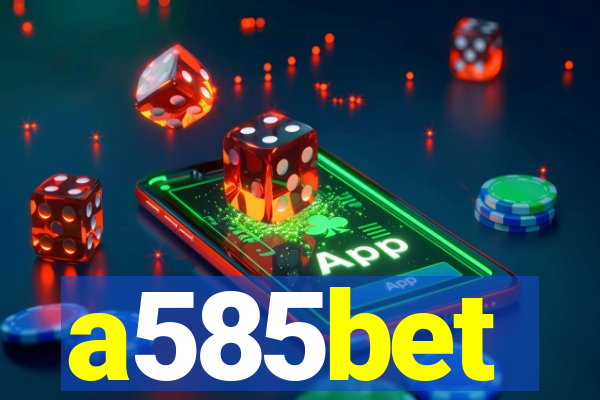 a585bet