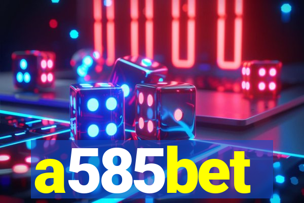 a585bet