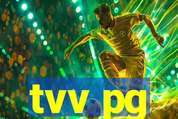 tvv pg
