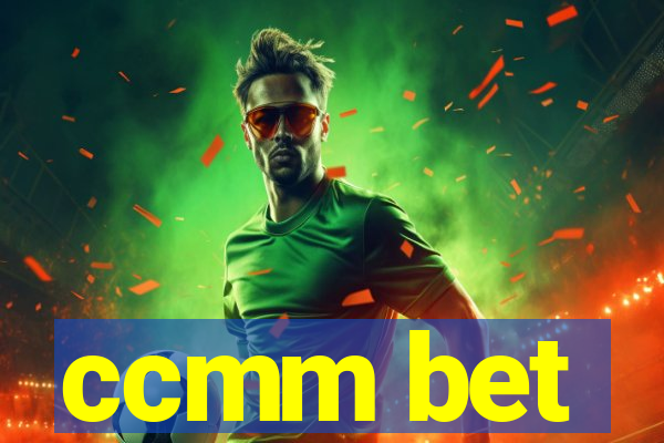 ccmm bet
