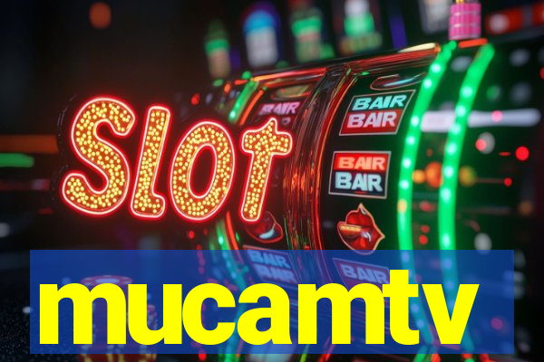 mucamtv