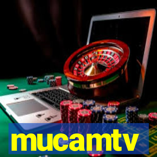 mucamtv