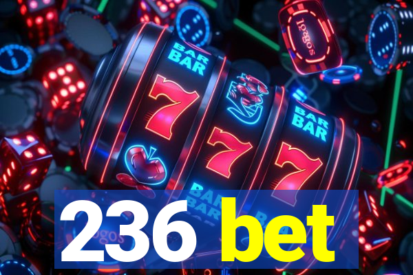 236 bet
