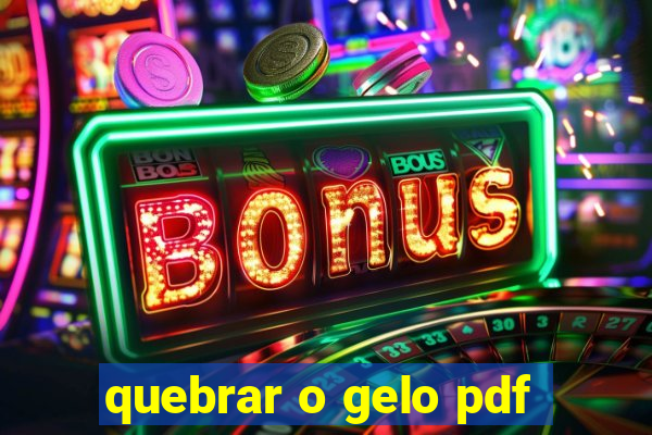 quebrar o gelo pdf