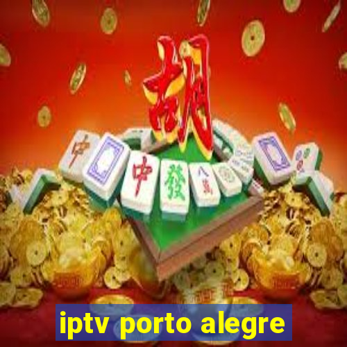 iptv porto alegre